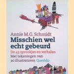 Misschien wel echt gebeurd: de drieënveertig sprookjes en verhalen
Annie M.G. Schmidt
€ 8,00