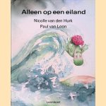 Alleen op een eiland
Nicolle van den Hurk e.a.
€ 8,00