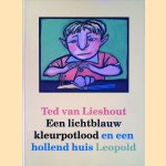 Een lichtblauw kleurpotlood en een hollend huis
Ted van Lieshout
€ 8,00 Een lichtblauw kleurpotlood en een hollend huis
Ted van Lieshout
€ 8,00