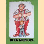Ik en mijn opa
Friedel Schmidt e.a.
€ 8,00 Ik en mijn opa
Friedel Schmidt e.a.
€ 8,00