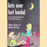 Iets over het heelal : een eerste verkenning van de wijde wereld boven ons
Albert Jansen e.a.
€ 8,00