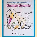 Gansje Gonnie
Frans Lasès e.a.
€ 12,50 Gansje Gonnie
Frans Lasès e.a.
€ 12,50