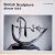 British Sculpture since 1945
Dennis Farr
€ 8,00 British Sculpture since 1945
Dennis Farr
€ 8,00