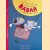 The Adventures of Babar: three stories in one volume: The Story of Babar; Babar's Travels; Babar the King
Jean de Brunhoff
€ 10,00 The Adventures of Babar: three stories in one volume: The Story of Babar; Babar's Travels; Babar the King
Jean de Brunhoff
€ 10,00