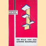 Ter wille van een levende bouwkunst. Een keuze uit zijn schrifturen, verzameld en ingeleid door K. Wiekart
J.J.P. Oud
€ 8,00 Ter wille van een levende bouwkunst. Een keuze uit zijn schrifturen, verzameld en ingeleid door K. Wiekart
J.J.P. Oud
€ 8,00