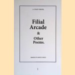 Filial Arcade & Other Poems door A. Staley Groves