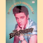 The Elvis Presley Scrapbook: Solid Gold Memories door James Robert Parish