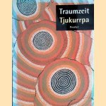 Traumzeit Tjukurrpa: Kunst der Aborigines der Western Desert. Die Donald Kahn-Sammlung
Jo-Anne Birnie Danzker
€ 10,00 Traumzeit Tjukurrpa: Kunst der Aborigines der Western Desert. Die Donald Kahn-Sammlung
Jo-Anne Birnie Danzker
€ 10,00