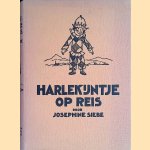 Harlekijntje op reis: een vrolijke geschiedenis
Josephine Siebe
€ 8,00
