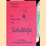 De lotgevallen van Schilletje
Virgilio Sommani
€ 10,00