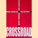 Crossroad: Vahan Roumelian; Ara Haytayan; Vartan Tovmasian; Samvel Chiboukhchian: Paintings, Graphic Works *SIGNED* door Poghos Haytayan