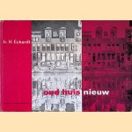 Oud huis nieuw
Ir. H. Eckhardt
€ 10,00 Oud huis nieuw
Ir. H. Eckhardt
€ 10,00