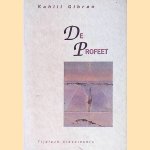 De Profeet
Kahlil Gibran
€ 6,00 De Profeet
Kahlil Gibran
€ 6,00