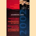 Stichting Textielcommissie Nederland: Jaarboek 2002 door Margriet - en anderen Koot