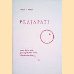 Prajapati: tussen dag en nacht, groeien gedachten uiteen, raken snachts elkaar *GESIGNEERD*
François G. Monod
€ 9,00 Prajapati: tussen dag en nacht, groeien gedachten uiteen, raken snachts elkaar *GESIGNEERD*
François G. Monod
€ 9,00