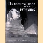 The nocturnal magic of the pyramids door Gaston Papeloux e.a.