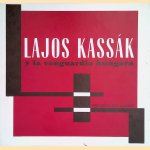 Lajos Kassák y la vanguardia húngara door Georges Daranyi e.a.