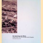 Die Schärfung des Blicks. Joseph Petzval: Das Licht, die Stadt und die Fotografie door Manuela Fellner e.a.