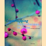 CrossMapping: Partenheimer in China
Michel Gaissmayer e.a.
€ 15,00 CrossMapping: Partenheimer in China
Michel Gaissmayer e.a.
€ 15,00