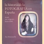 La historia de la fotografía en España
Lee Fontanella
€ 75,00 La historia de la fotografía en España
Lee Fontanella
€ 75,00
