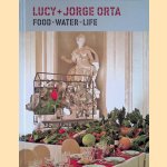 Lucy + Jorge Orta: Food-Water-Life
Becca Casbon e.a.
€ 10,00 Lucy + Jorge Orta: Food-Water-Life
Becca Casbon e.a.
€ 10,00