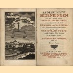 Redenkundige bedenkingen over het Vermogen van het Menschelyke Verstand, en het rechte Gebruik van dien in de Kennisse der Waarheid
C. . Wolff
€ 100,00