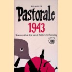 Pastorale 1943: roman uit de tijd van de Duitse overheersing
Simon Vestdijk
€ 6,00