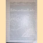 Edwardian Lady: Edwardian High Society: 1900-1914
Kate Caffrey
€ 8,00 Edwardian Lady: Edwardian High Society: 1900-1914
Kate Caffrey
€ 8,00
