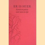 Er is hier: kunst en poëzie over tuin en tijd
Corrie van Maris e.a.
€ 6,00 Er is hier: kunst en poëzie over tuin en tijd
Corrie van Maris e.a.
€ 6,00