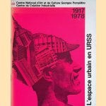 L'espace urbain en URSS 1917-1978
Nicole - and others Ouvrard
€ 15,00 L'espace urbain en URSS 1917-1978
Nicole - and others Ouvrard
€ 15,00