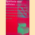Symfonie voor solisten: ontwerponderwijs aan de afdeling Vormgeving in Metaal & Kunststoffen van de Academie voor Beeldende Kunsten te Arnhem tijdens het docentschap van Gijs Bakker 1970-1978
Jeroen N.M. van den Eynde
€ 15,00