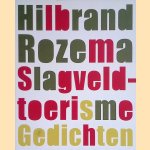 Slagveldtoerisme
Hilbrand Rozema
€ 6,00