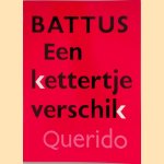 Een lettertje verschil; Een kettertje verschik
Battus
€ 8,00