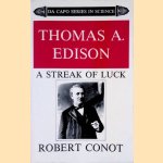Thomas A. Edison: a Streak of Luck
Robert E. Conot
€ 12,50 Thomas A. Edison: a Streak of Luck
Robert E. Conot
€ 12,50