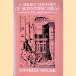 Short History of Scientific Ideas to 1900
Charles Singer
€ 8,00 Short History of Scientific Ideas to 1900
Charles Singer
€ 8,00