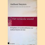 Het versierde woord: de Epitheta of woordcombinaties van Anthoni Smyters uit 1620
Anthoni Smyters e.a.
€ 5,00 Het versierde woord: de Epitheta of woordcombinaties van Anthoni Smyters uit 1620
Anthoni Smyters e.a.
€ 5,00