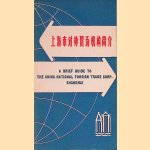 A Brief Guide to The China National Foreign Trade Corp. Shanghai
Various
€ 8,00 A Brief Guide to The China National Foreign Trade Corp. Shanghai
Various
€ 8,00