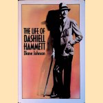 The Life of Dashiell Hammett door Diane Johnson