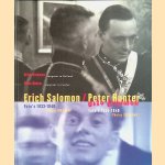 Erich Salomon: emigrant in Holland, Foto's 1933-1940 / Peter Hunter: emigrant in London, Foto's 1935-1940
Flip Bool e.a.
€ 8,00 Erich Salomon: emigrant in Holland, Foto's 1933-1940 / Peter Hunter: emigrant in London, Foto's 1935-1940
Flip Bool e.a.
€ 8,00