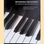 Mechanismus und Ausdruck: die Sammlung Ann und Jürgen Wilde: Fotografien aus dem 20. Jahrhundert door Inka Graeve e.a.
