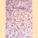Types Best Remembered / Types Best Forgotten: A collection of observations by various people charitably disposed to an expatriate editor
Robert Norton
€ 25,00 Types Best Remembered / Types Best Forgotten: A collection of observations by various people charitably disposed to an expatriate editor
Robert Norton
€ 25,00