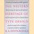 The Western Heritage of Type Design: A treasury of currently available typefaces demonstrating the historical development and diversification of form of printed letters selected and arranged with an introduction, commentaries and reference Appendices
R.S. Hutchings
€ 17,50