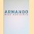 Armando: Neue Horizonte: Malerei, Plastik, Steindruck door Barbara Strieder e.a.