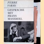 Gespräche mit Frans Masereel door Pierre Vorms
