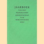 Jaarboek van het Nederlands Genootschap van Bibliofielen 2001
Gerard Jaspers e.a.
€ 15,00 Jaarboek van het Nederlands Genootschap van Bibliofielen 2001
Gerard Jaspers e.a.
€ 15,00