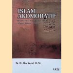 Islam akomodatif: Rekonstruksi Pemahaman Islam sebagai Agama Universal
Dr. H. Yasid
€ 10,00