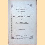 Handleiding bij de beoefening der Javaansche taal
Dr. J.J. de Hollander
€ 20,00 Handleiding bij de beoefening der Javaansche taal
Dr. J.J. de Hollander
€ 20,00