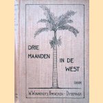 Drie maanden in de west: reisbrieven
W. Wijnaendts Francken-Dyserinck
€ 75,00 Drie maanden in de west: reisbrieven
W. Wijnaendts Francken-Dyserinck
€ 75,00