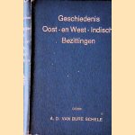 Keur van gedenkwaardigheden uit de geschiedenis der Nederlandsche Oost- en West-Indische bezittingen, in boeienden verhaaltrant voor jongelieden bewerkt
A.D. van Buren Schele
€ 20,00