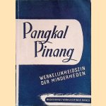 Pangkal Pinang: werkelijkheidszin der minderheden
D.J. van Wijnen
€ 6,50 Pangkal Pinang: werkelijkheidszin der minderheden
D.J. van Wijnen
€ 6,50